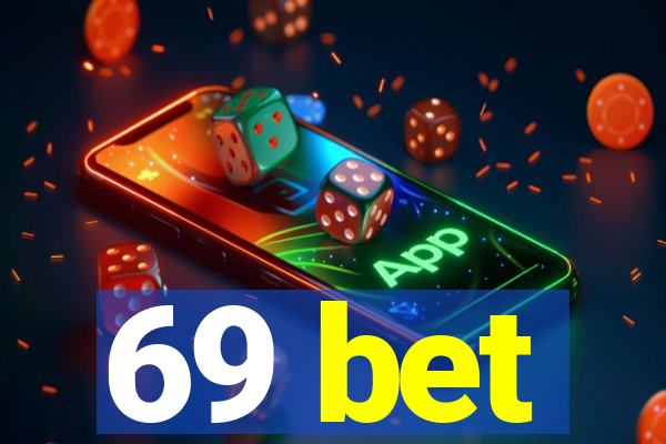 69 bet