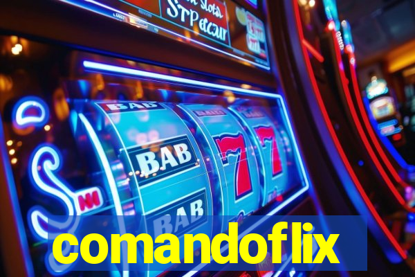 comandoflix