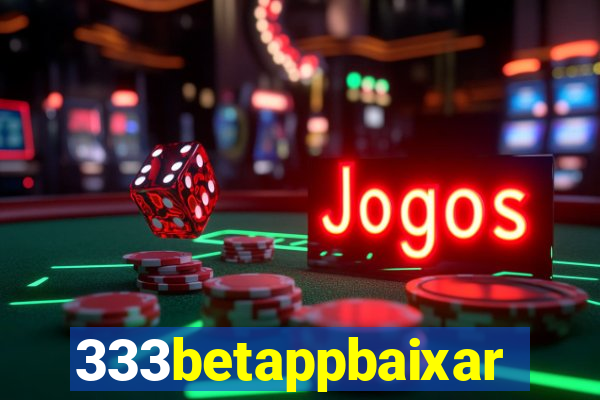 333betappbaixar