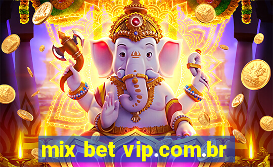 mix bet vip.com.br