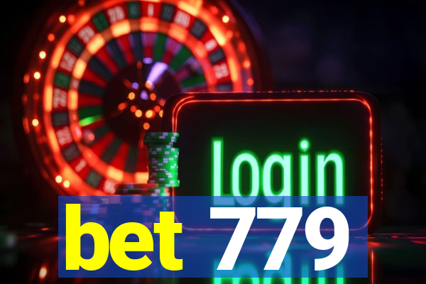 bet 779