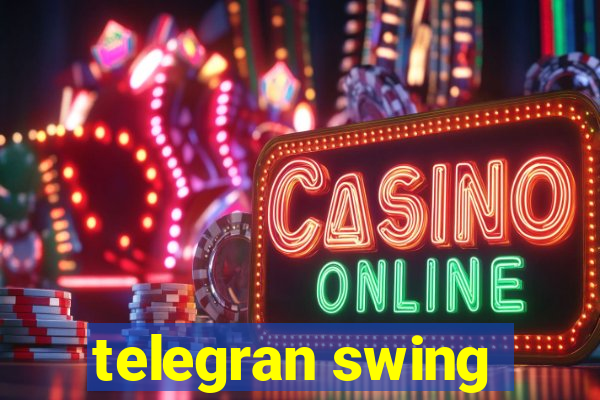 telegran swing