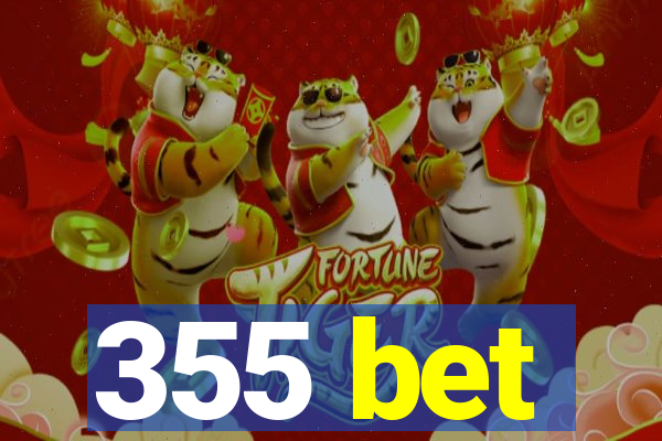 355 bet