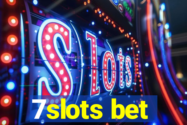 7slots bet