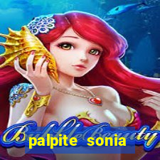palpite sonia santos hoje