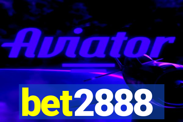bet2888