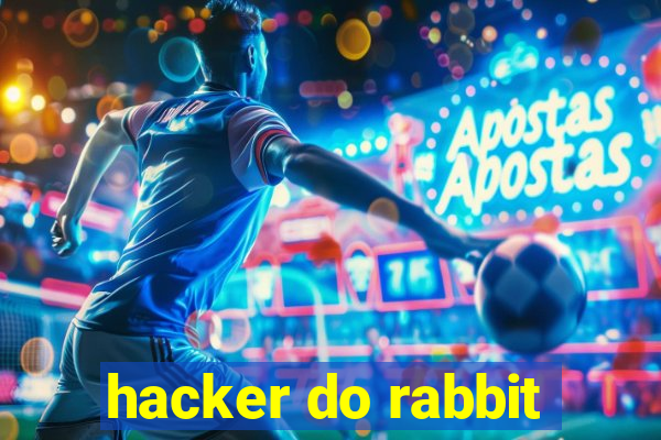 hacker do rabbit