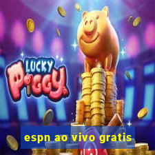 espn ao vivo gratis