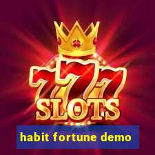 habit fortune demo