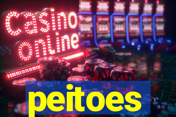 peitoes
