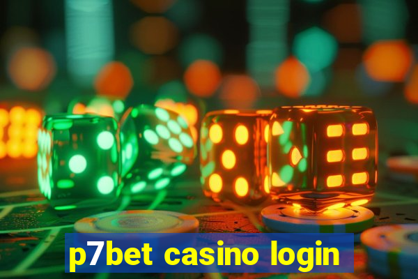 p7bet casino login