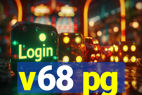v68 pg