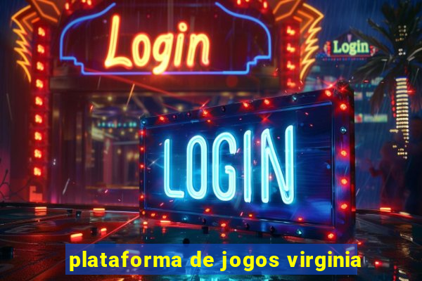 plataforma de jogos virginia