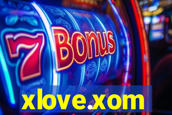 xlove.xom