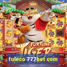 fuleco 777bet com
