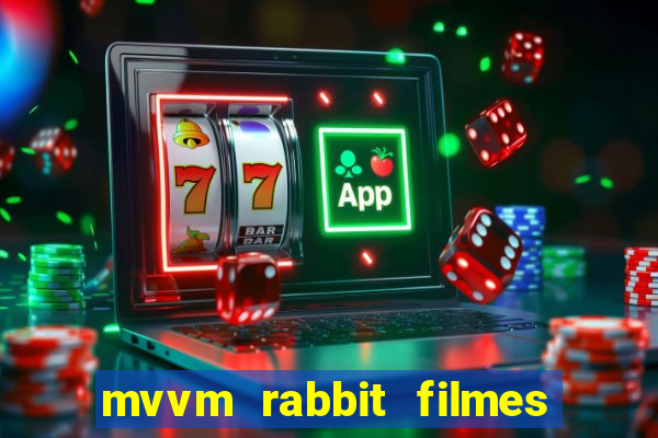 mvvm rabbit filmes e séries download