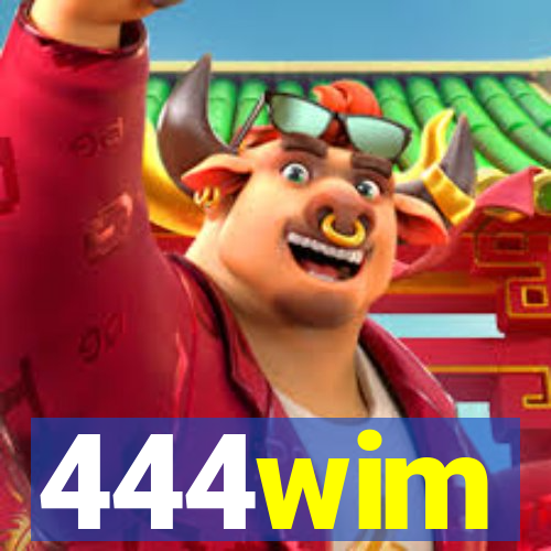 444wim