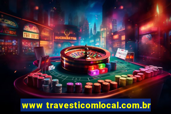 www travesticomlocal.com.br