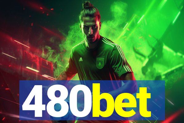 480bet