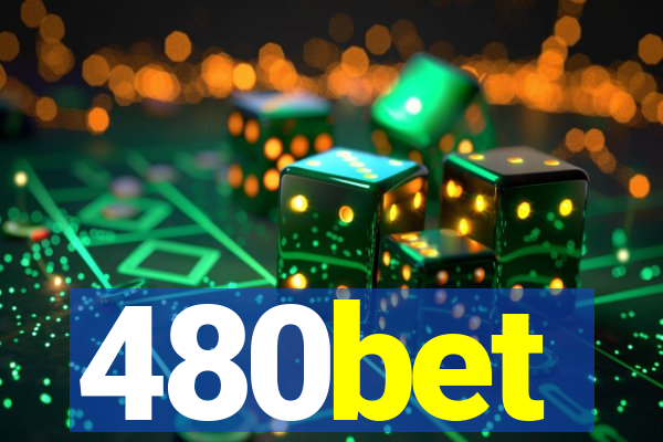 480bet