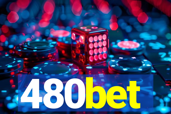 480bet