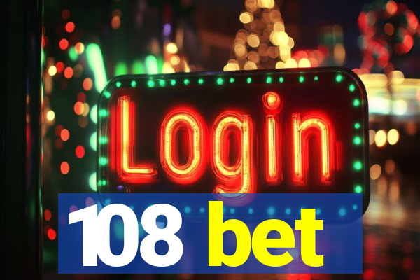108 bet