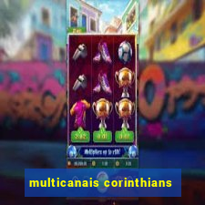 multicanais corinthians