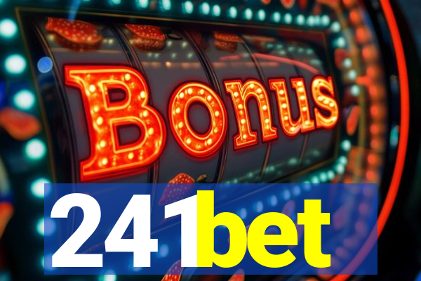 241bet