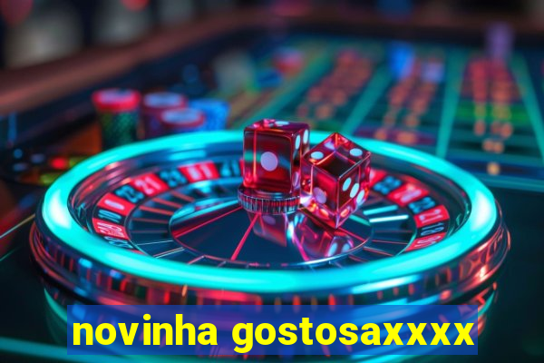 novinha gostosaxxxx