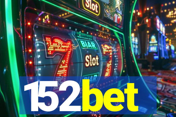 152bet