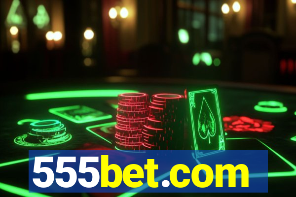 555bet.com