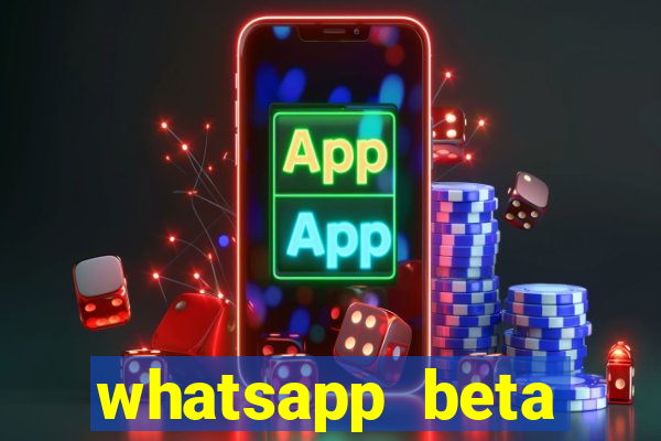 whatsapp beta mirror apk