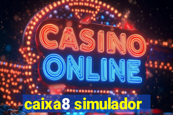 caixa8 simulador