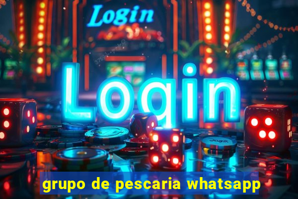 grupo de pescaria whatsapp