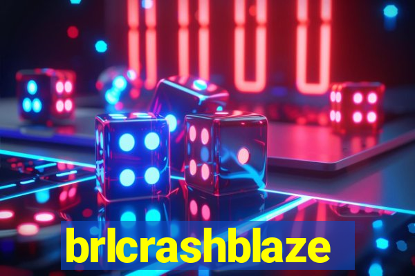 brlcrashblaze