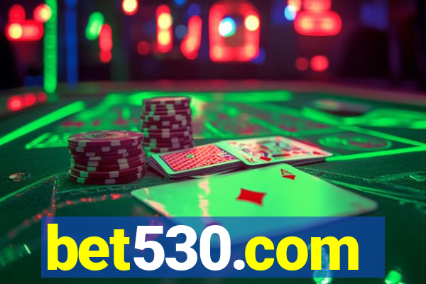 bet530.com