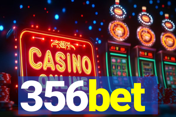 356bet
