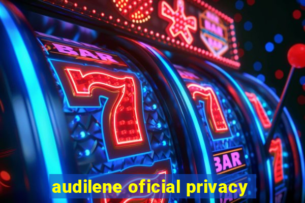 audilene oficial privacy