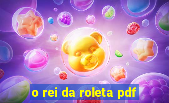 o rei da roleta pdf