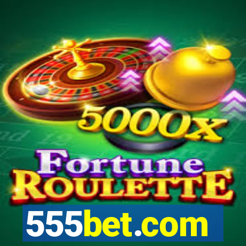 555bet.com