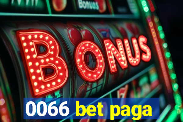 0066 bet paga