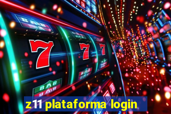 z11 plataforma login