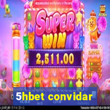 5hbet convidar