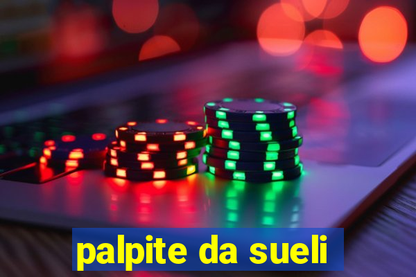 palpite da sueli
