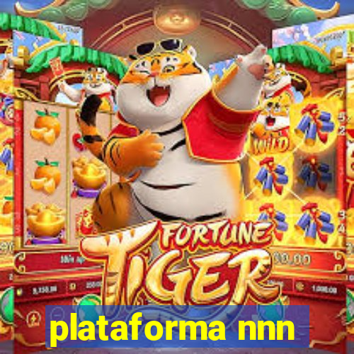 plataforma nnn