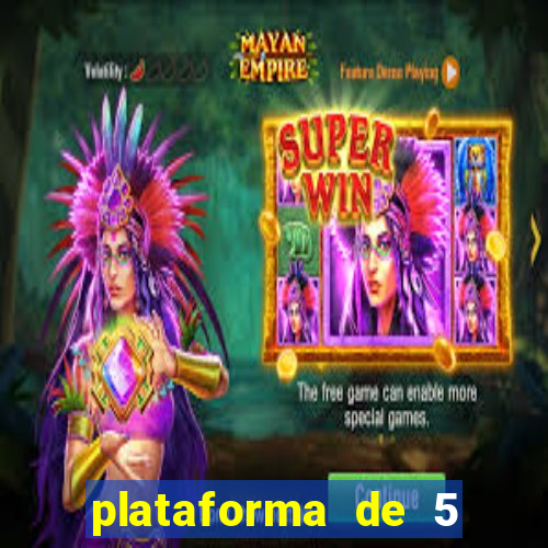 plataforma de 5 reais tigre