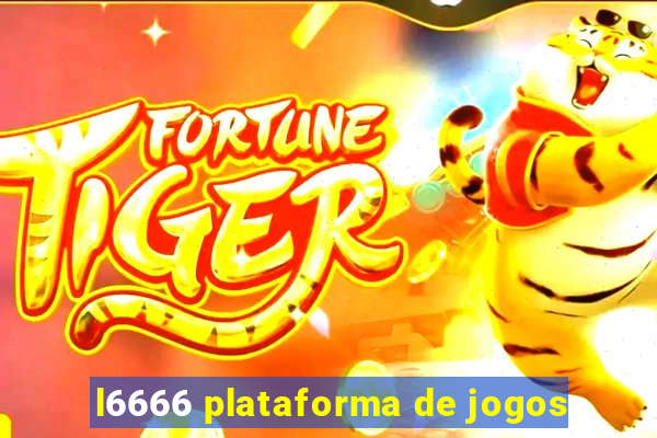 l6666 plataforma de jogos