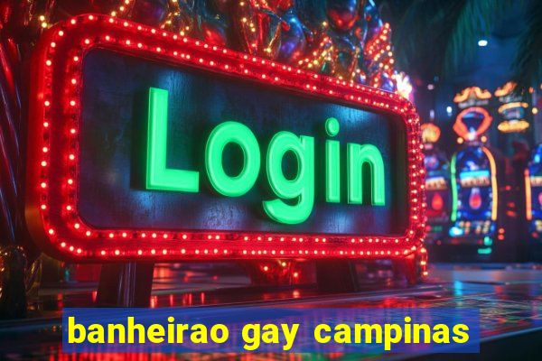 banheirao gay campinas