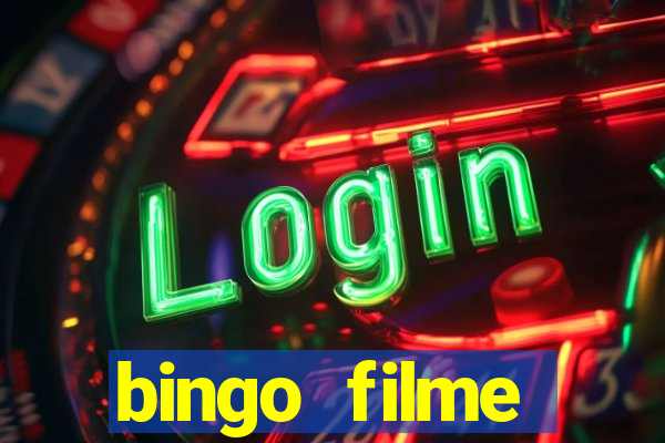 bingo filme completo dublado