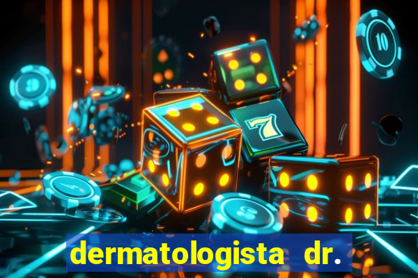dermatologista dr. jorge tadeu lopes santos - sp